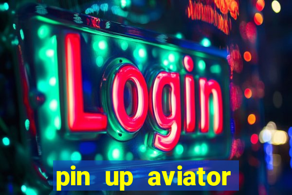 pin up aviator promo code